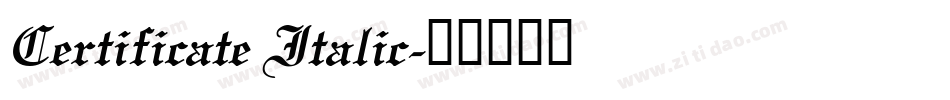 Certificate Italic字体转换